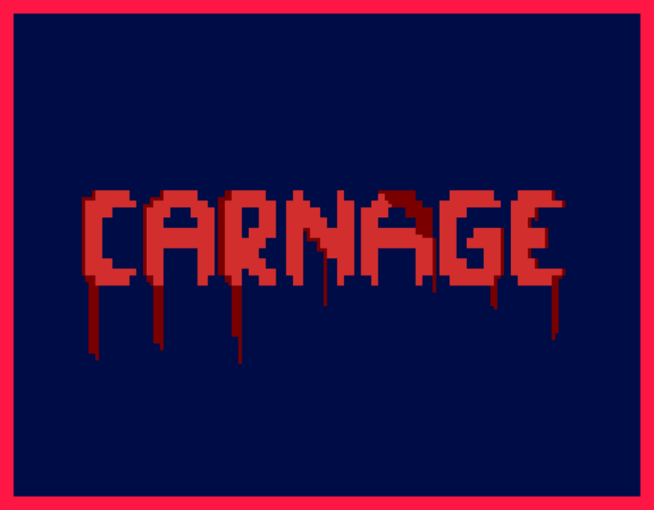Games like CARNAGE