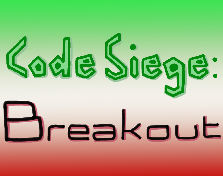 Games like Code Siege : Breakout