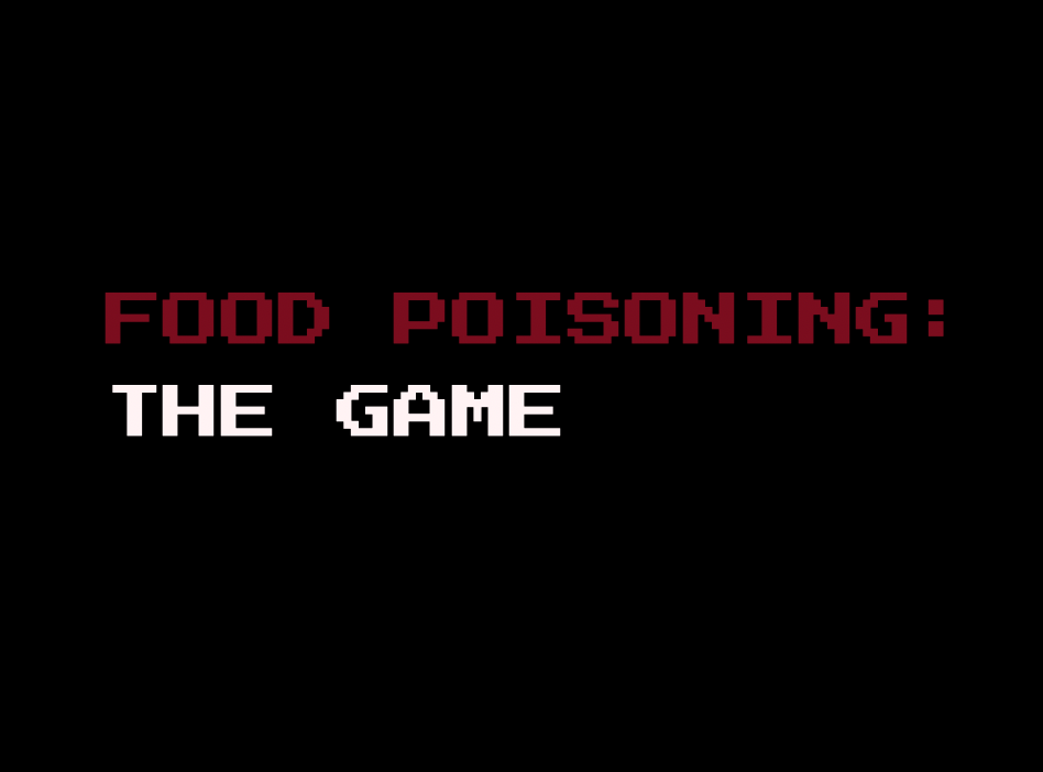 Games like Food Poisoning: The Game