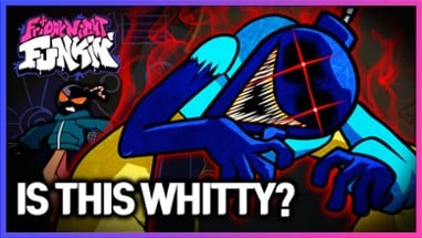 Friday Night Funkin' VS. MADNESS WHITTY[FULL WEEK) Image