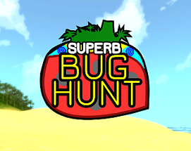 Superb Bug Hunt Image