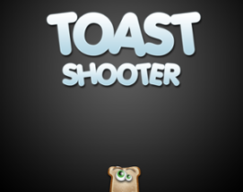 Toast Shooter Image