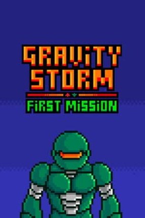 Gravity Storm: First Mission Image
