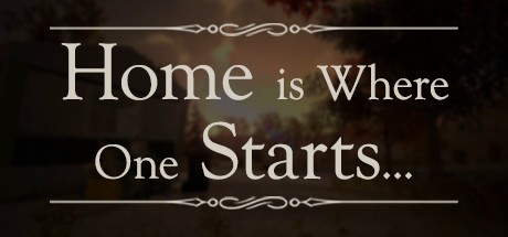 Games like Home is Where One Starts