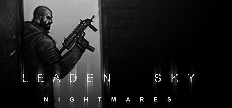 Games like Leaden Sky: Nightmares