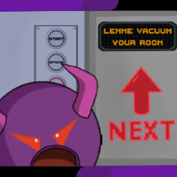 Games like Lemme Vacuum Your Room