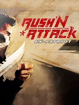 Games like Rush'N Attack Ex-Patriot