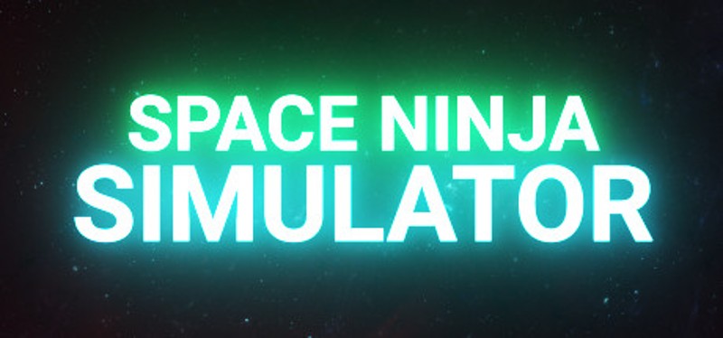 Space Ninja Simulator Game Cover