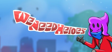 Games like We Need Heroes