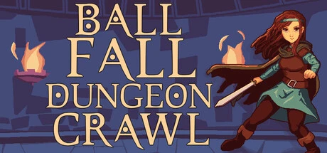 Games like Ball, Fall, Dungeon Crawl