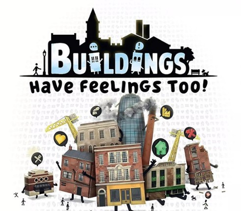Buildings Have Feelings Too Image