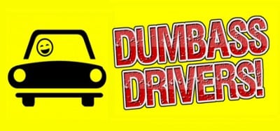 Dumbass Drivers! Image