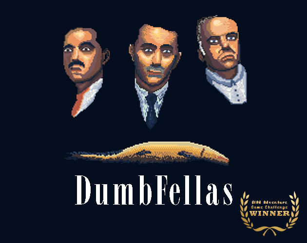 Games like Dumbfellas - #108AdvChal