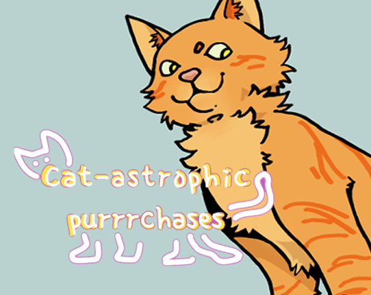 Cat-astrophic Purrrchases Game Cover