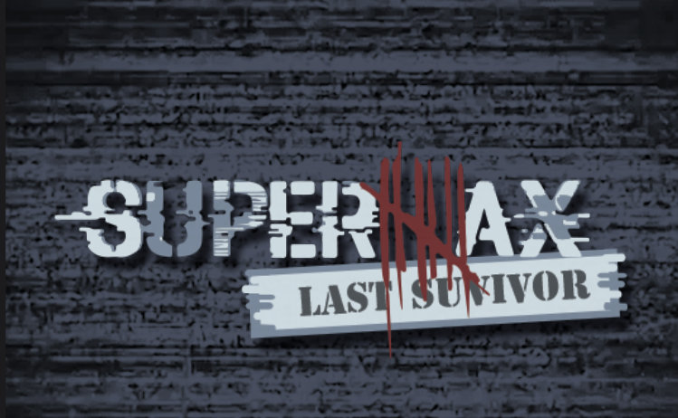 Games like Supermax : Last Survivor