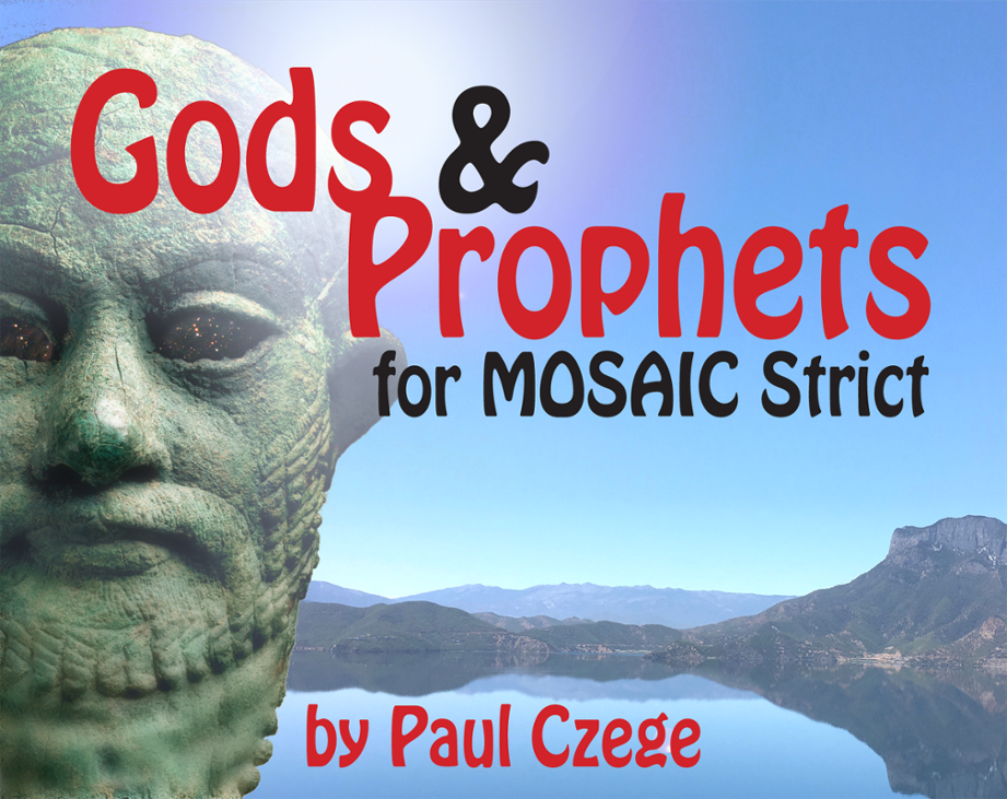 Games like Gods & Prophets for MOSAIC Strict