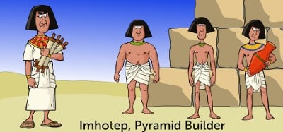 Imhotep, Pyramid Builder Image