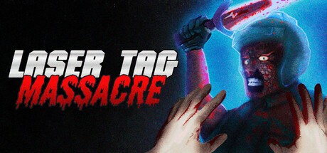 Games like LASER TAG MASSACRE