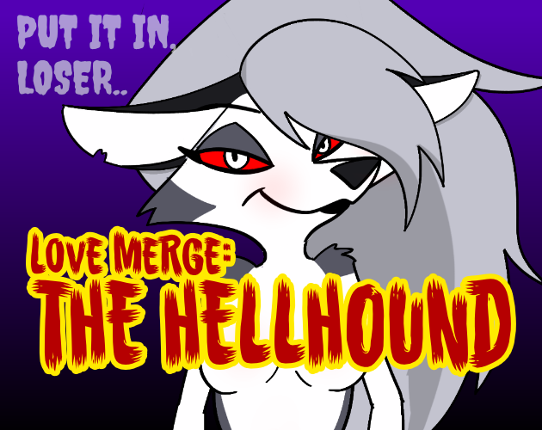 Love Merge: The Hellhound Image