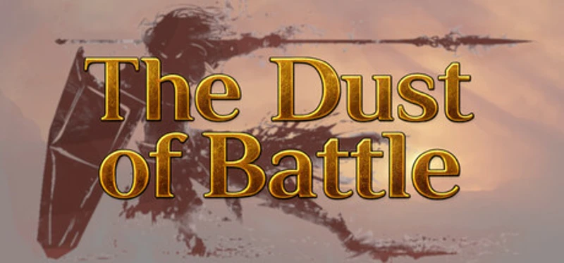 The Dust of Battle Image