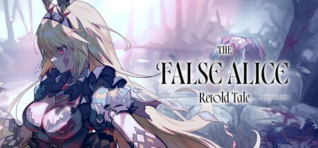 Games like The False Alice -Retold Tale-
