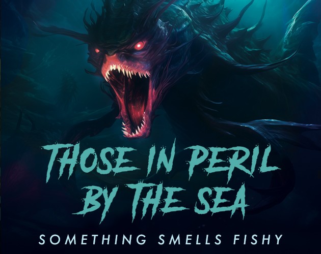 Games like Those in Peril by the Sea