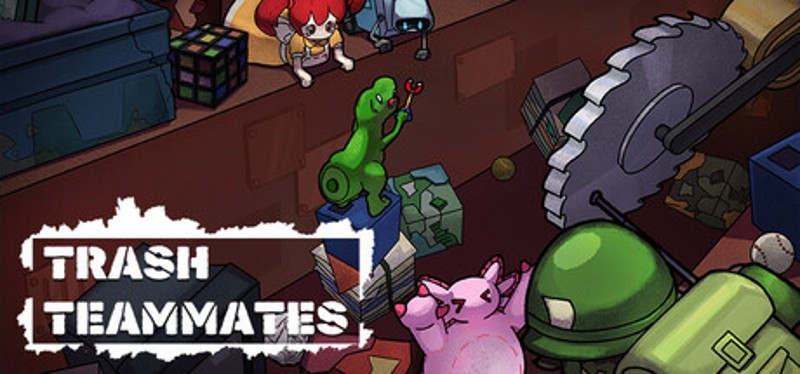 Trash Teammates Image