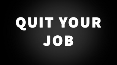 Quit your job Image