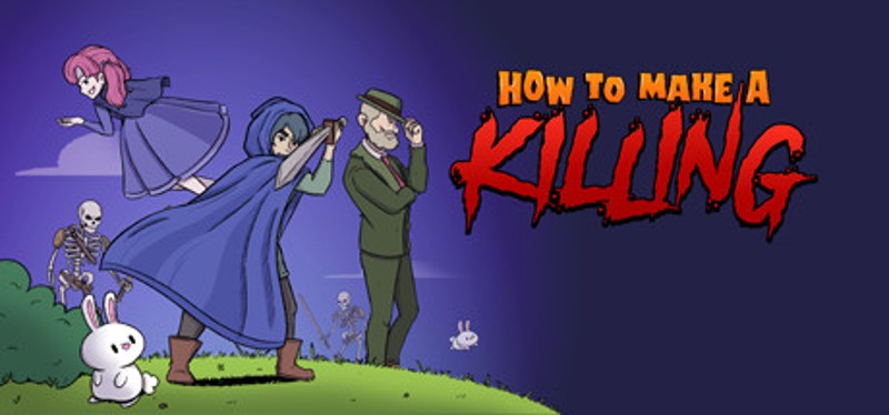 How To Make A Killing Game Cover