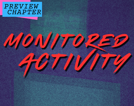 Monitored Activity: Chapter One Image