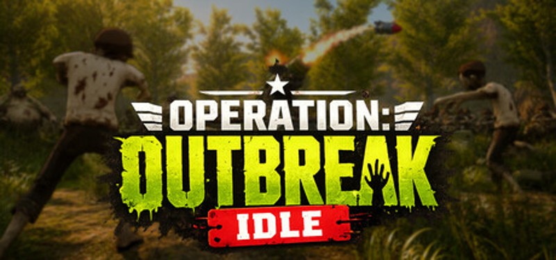 Operation: Outbreak Idle Image