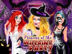 PRINCESS AT THE VILLAINS PARTY Image