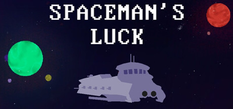 Spaceman's Luck Image