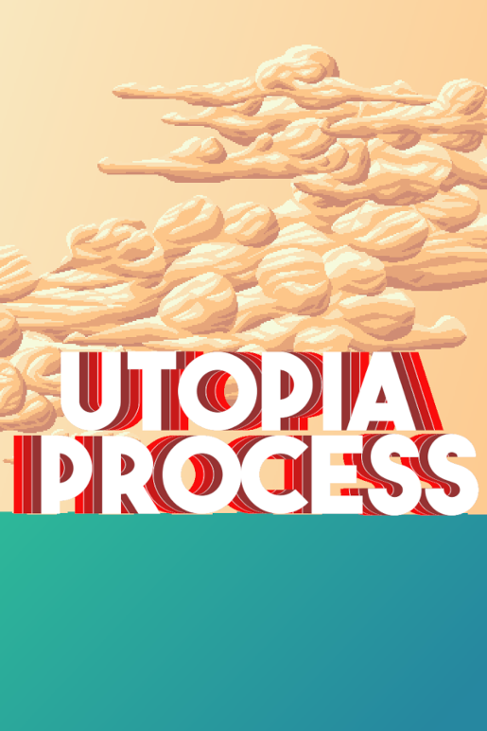 Games like Utopia Process