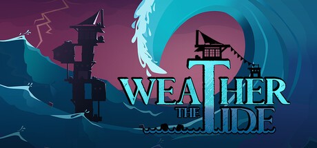 Games like Weather The Tide
