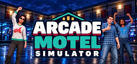Games like Arcade & Motel Simulator Together