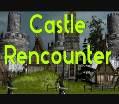 Castle Rencounter Image