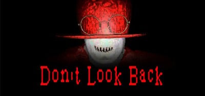 Don't Look Back Image