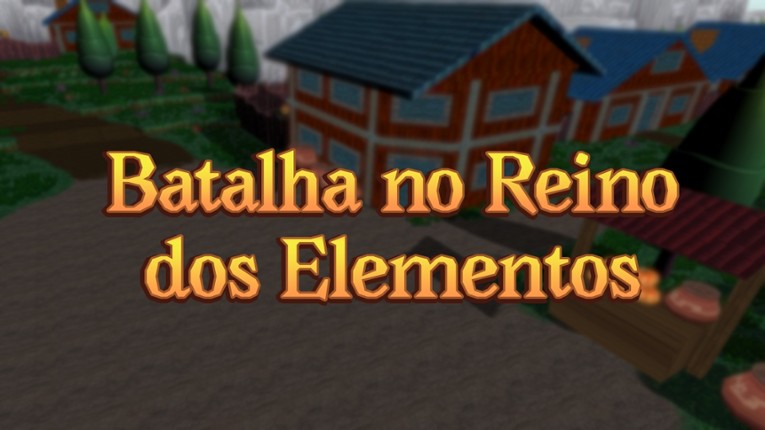 Batalha no Reino dos Elementos Game Cover