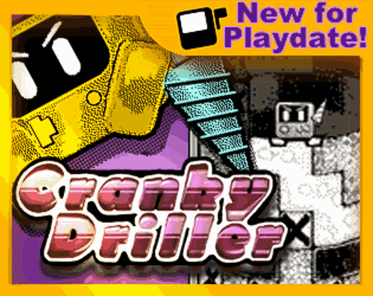 Cranky Driller (Playdate) Game Cover