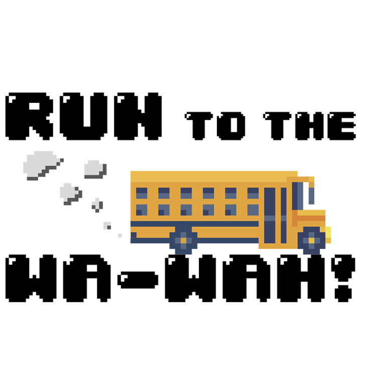 Games like Run To The Wa-Wah