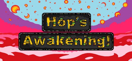 Games like Hop's Awakening!