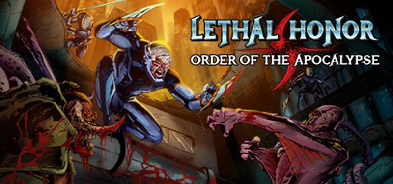 Lethal Honor - Order of the Apocalypse Game Cover