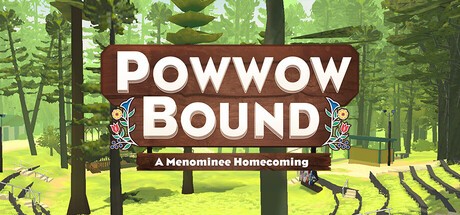 Games like Powwow Bound: A Menominee Homecoming