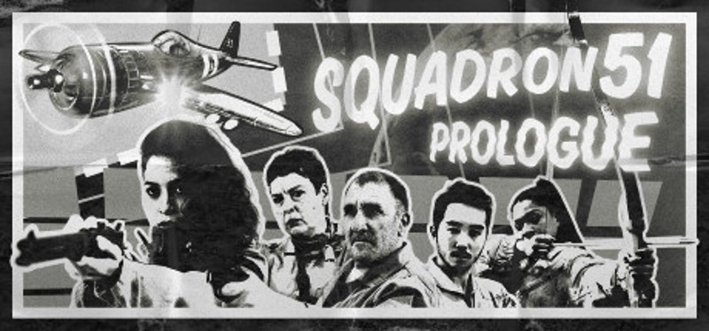 Squadron 51 - Prologue Game Cover