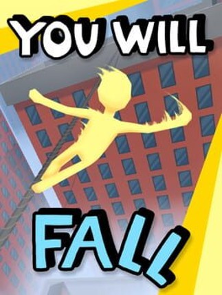 You Will Fall Image