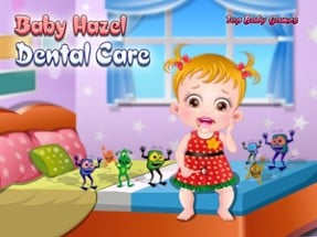 Baby Hazel Dental Care Image