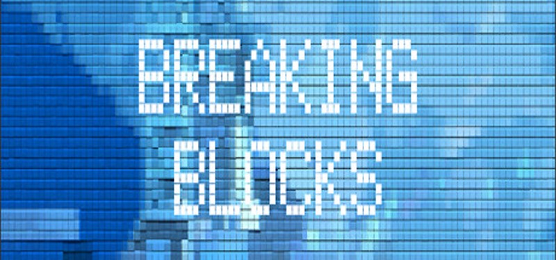 Breaking Blocks Image