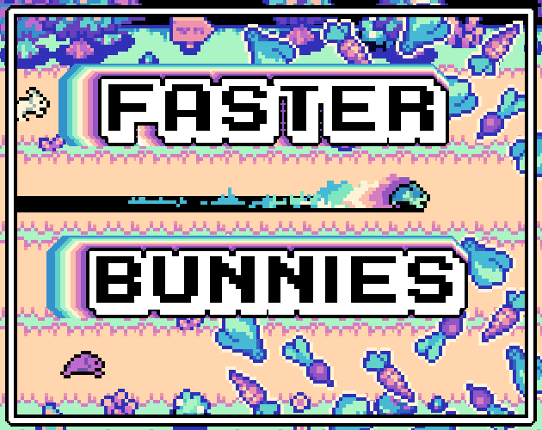 Faster Bunnies Image