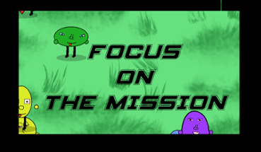 Focus on the Misson! Image